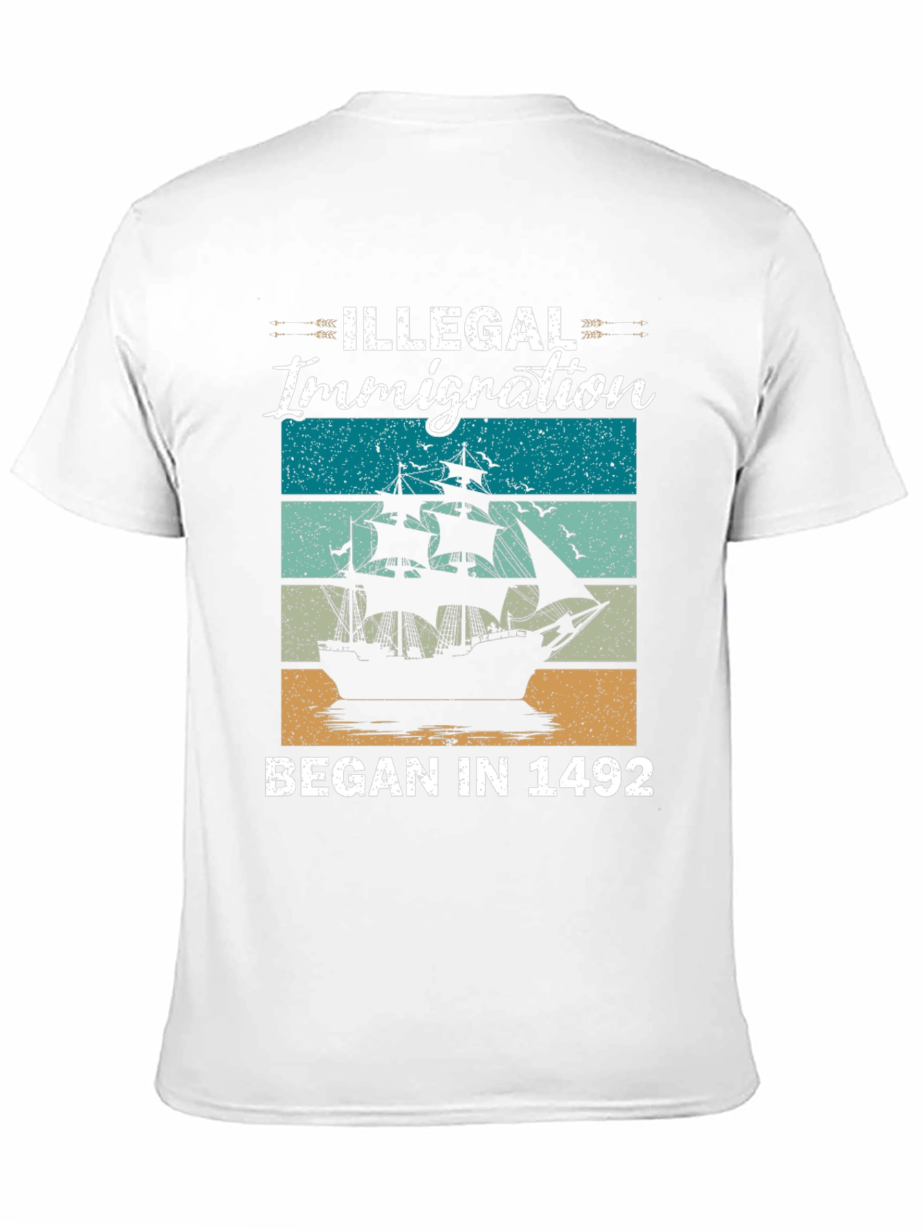 Illegal Immigration Began in 1492 T-Shirt