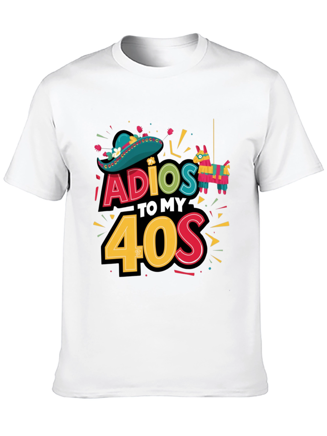 Adios to My 40s Fiesta Birthday T-Shirt