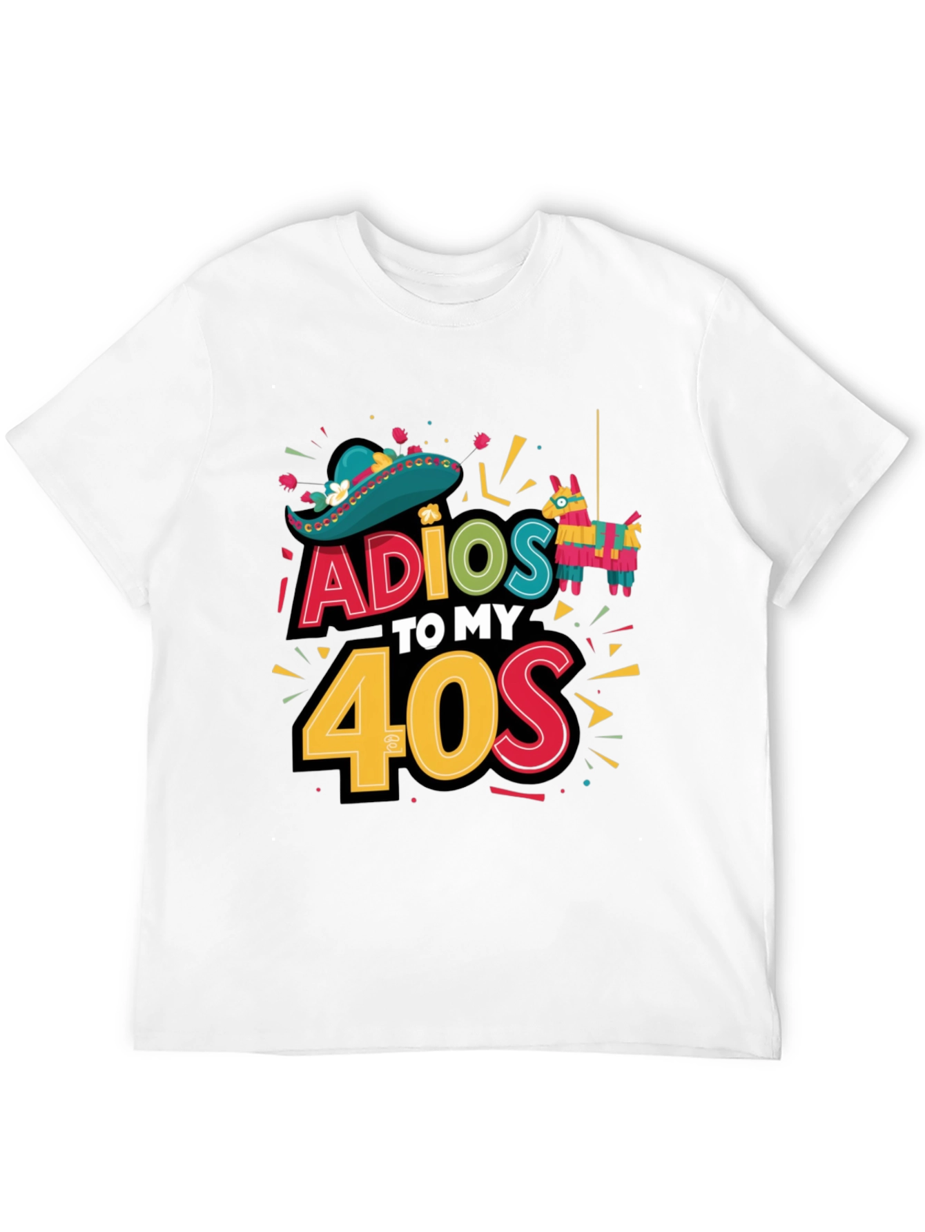 Adios to My 40s Fiesta Birthday T-Shirt