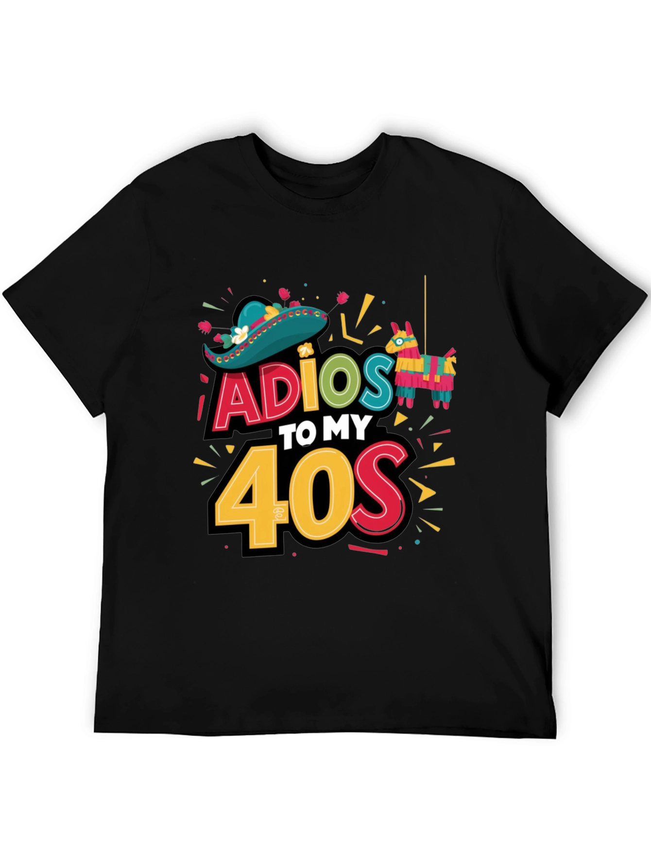 Adios to My 40s Fiesta Birthday T-Shirt