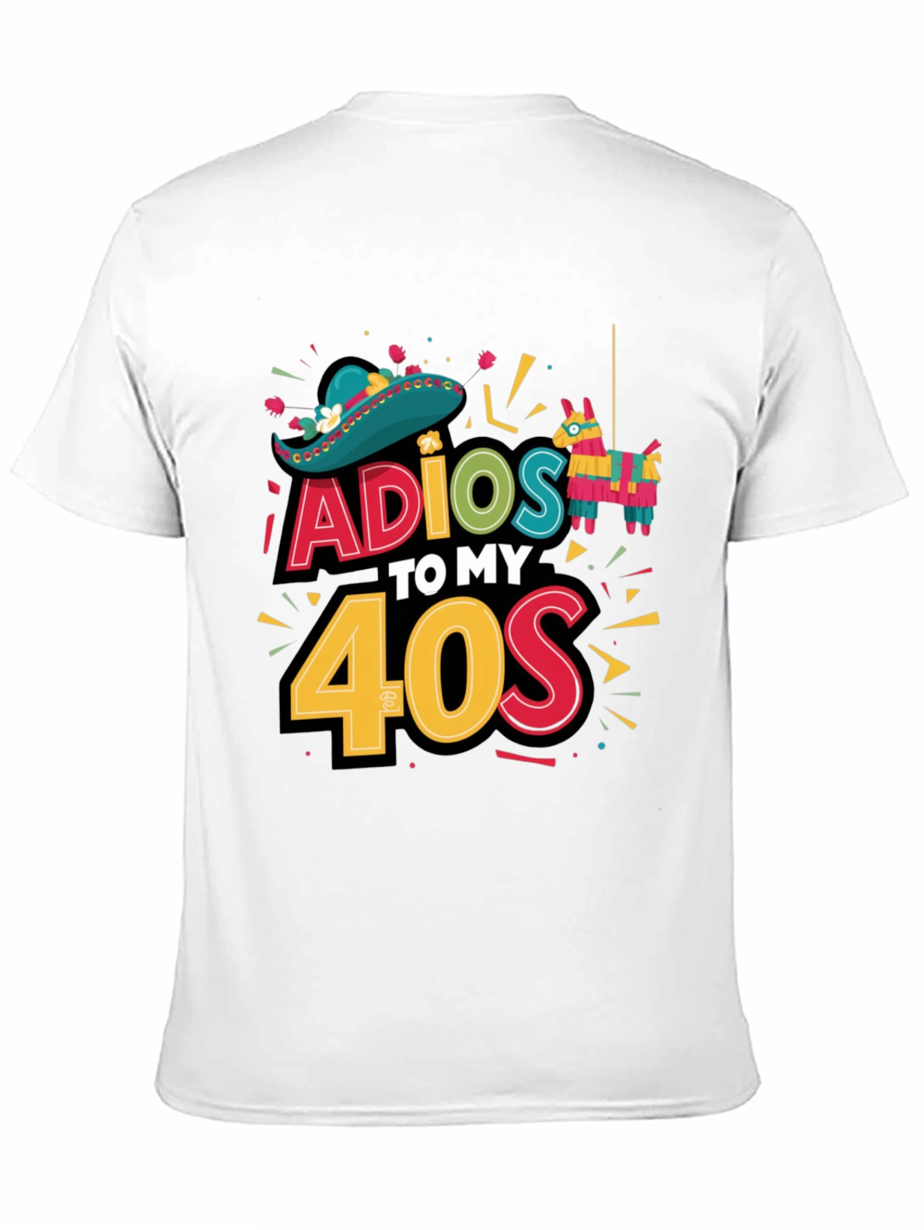 Adios to My 40s Fiesta Birthday T-Shirt