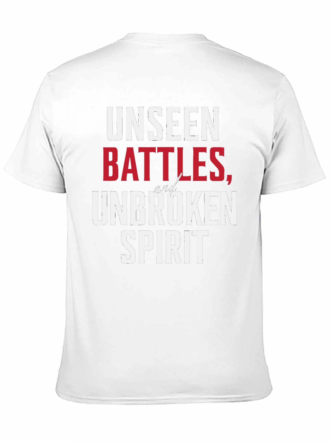 Unseen Battles Unbroken Spirit Graphic Tee