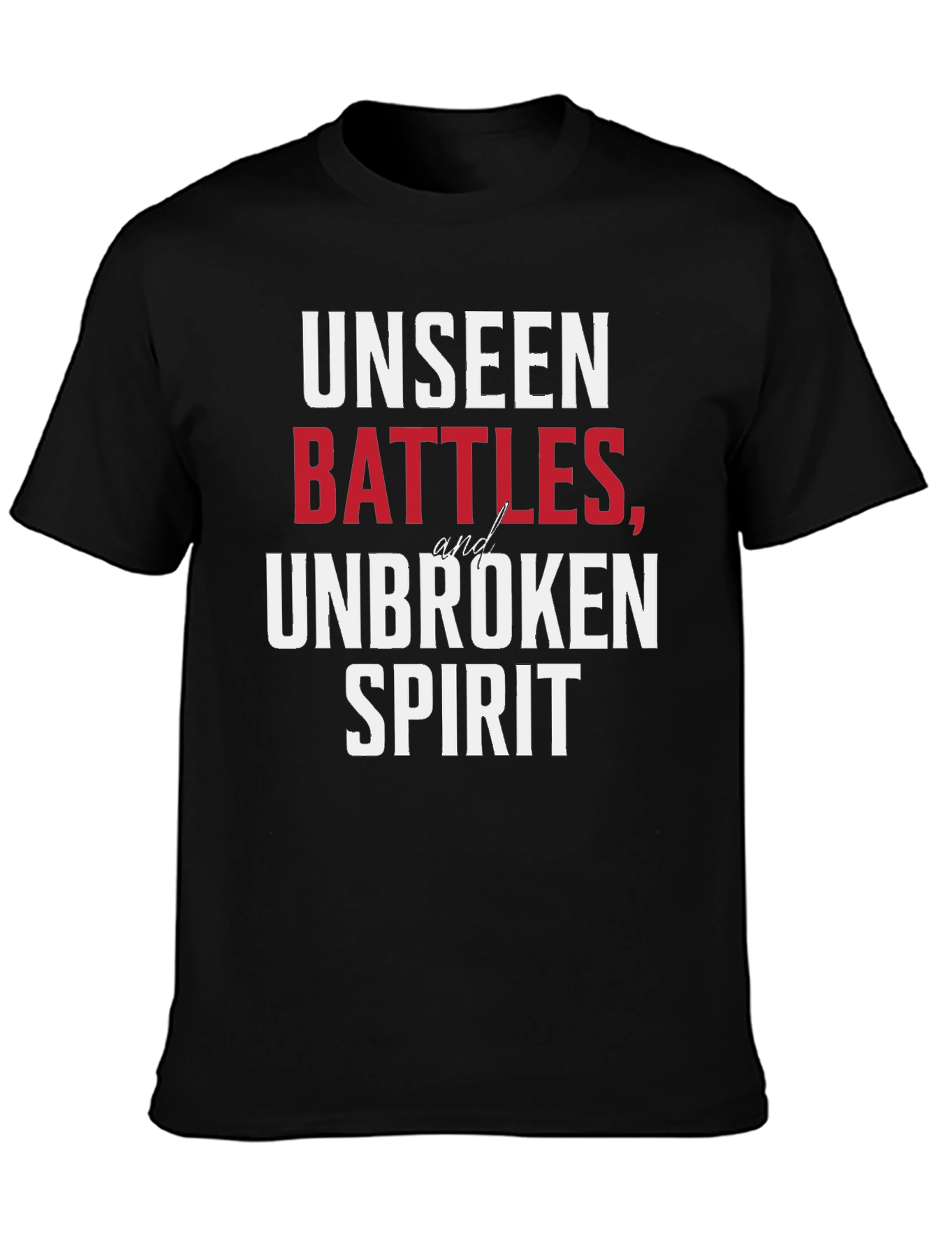 Unseen Battles Unbroken Spirit Graphic Tee