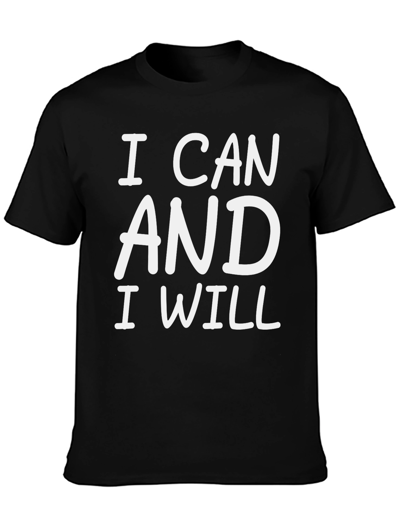 I Can and I Will Motivation T-Shirt