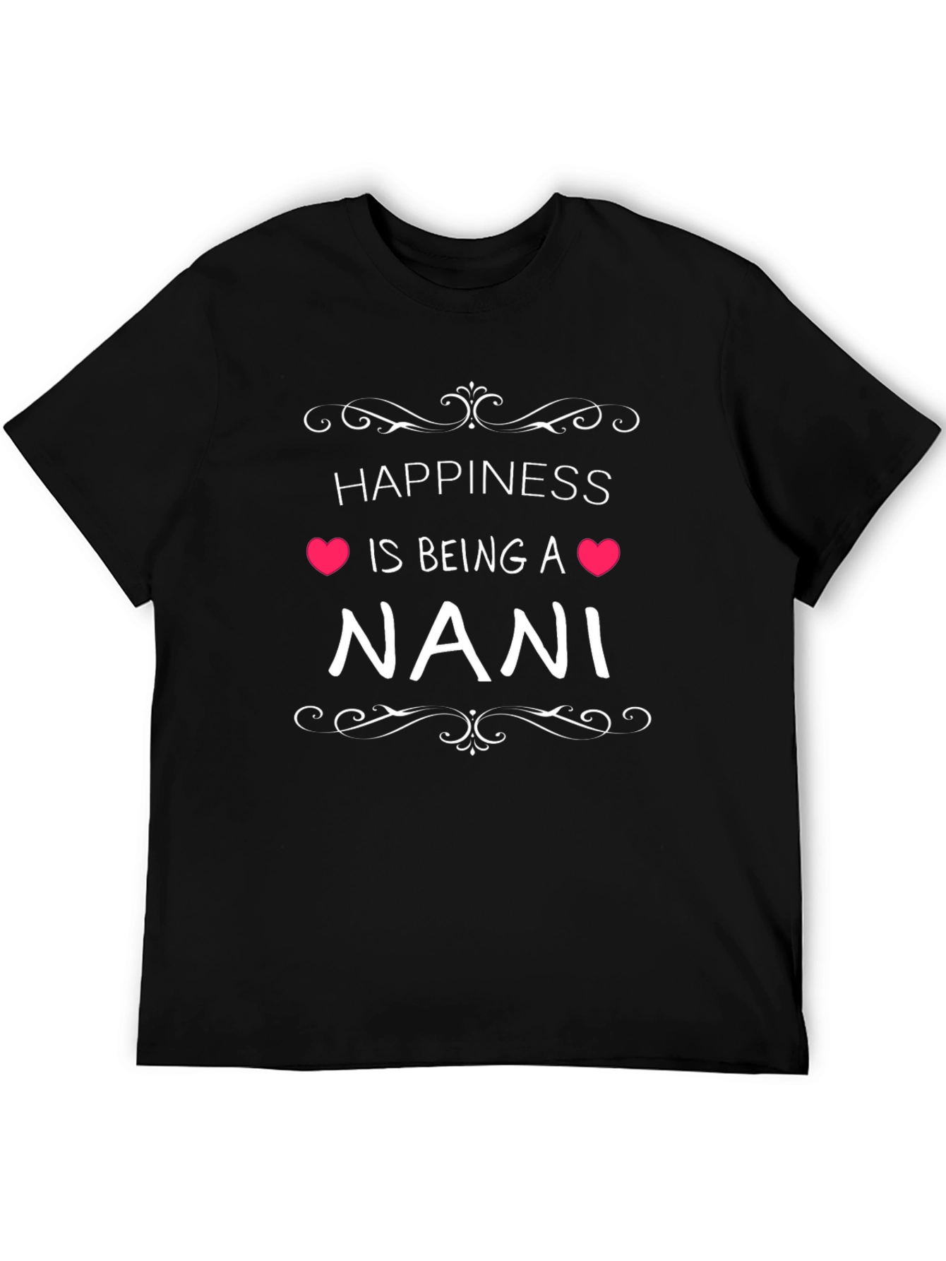 Happiness is Being a Nani Black T-Shirt