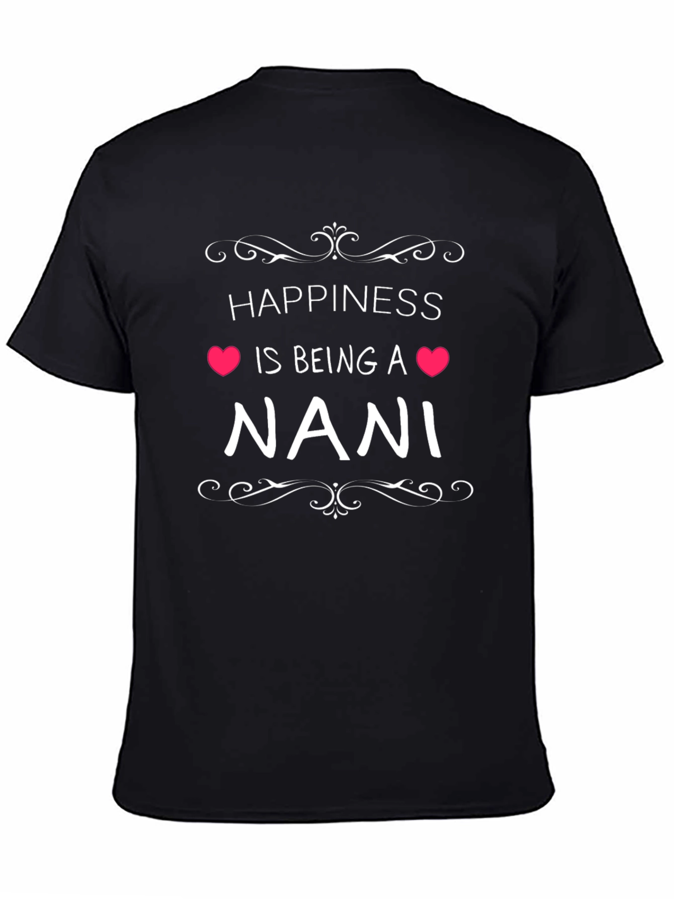 Happiness is Being a Nani Black T-Shirt