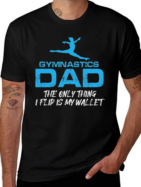 Gymnastics Dad T-Shirt - Funny Fathers Day Gift