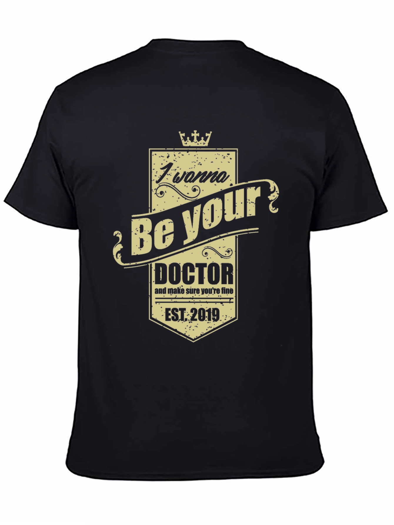 I Wanna Be Your Doctor Black Graphic Tee