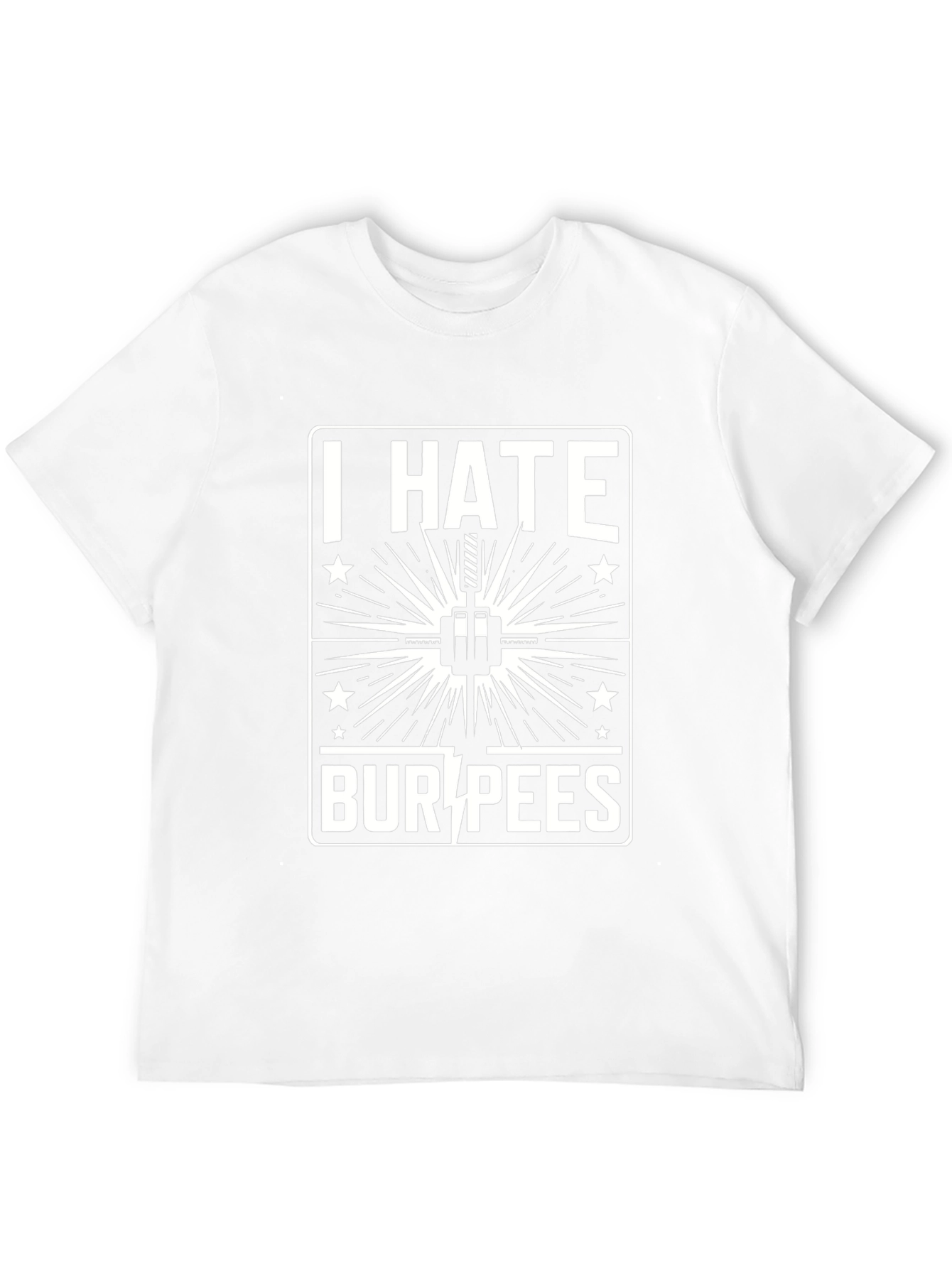 I Hate Burpees Graphic T-Shirt - Workout Motivation