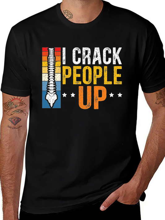 I Crack People Up T-Shirt