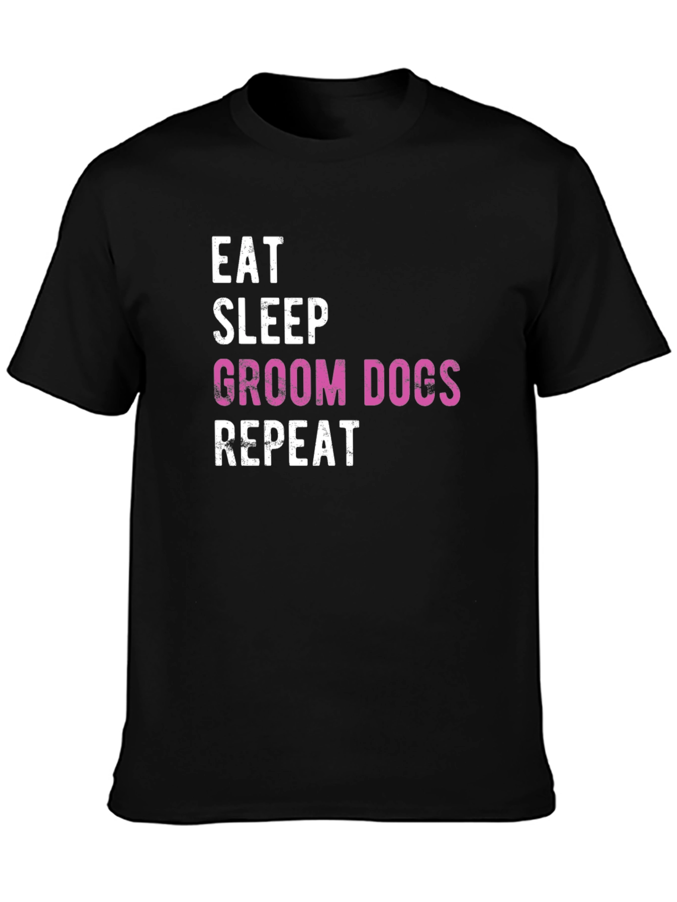 Eat Sleep Groom Dogs Repeat T-Shirt