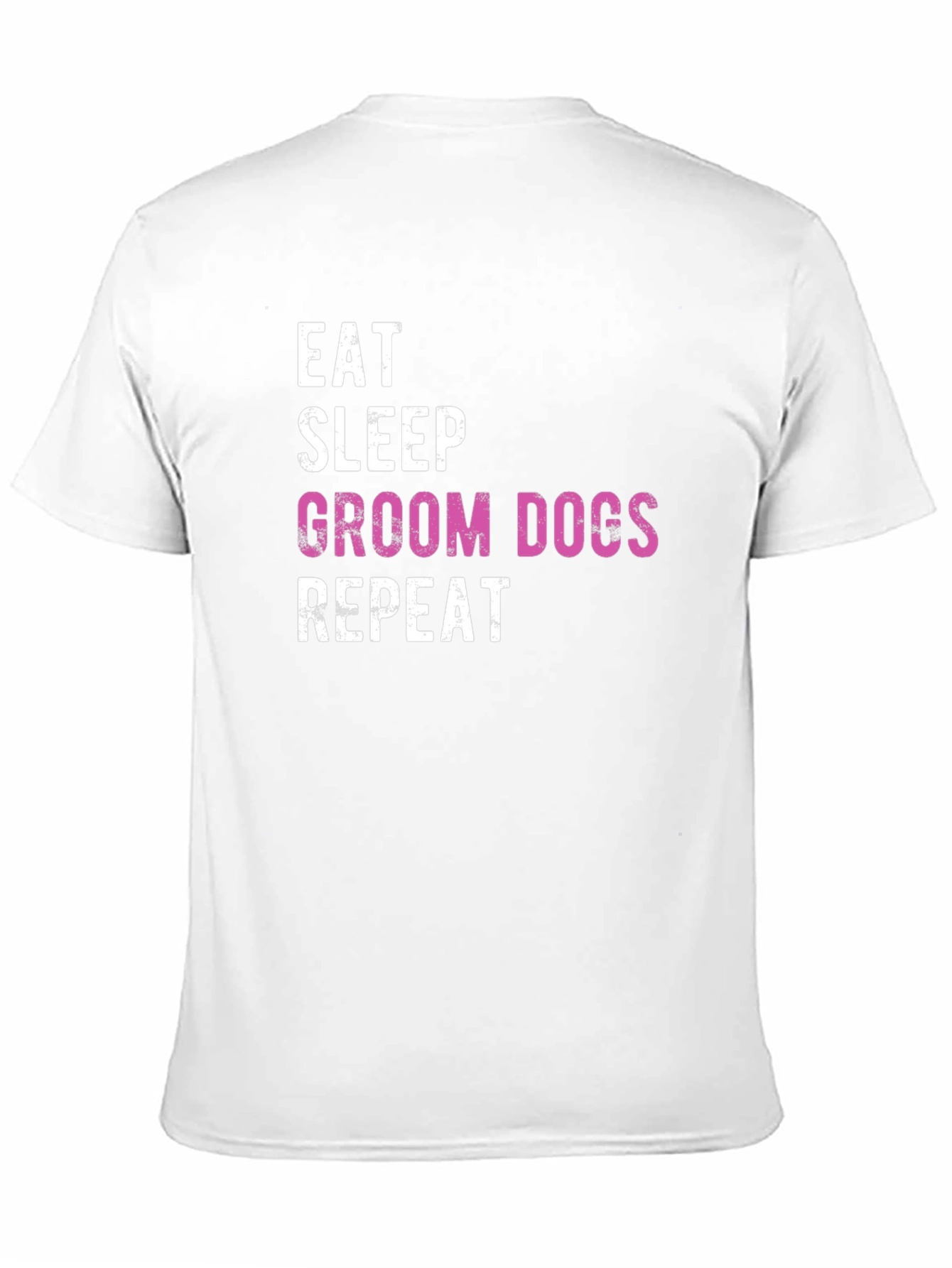 Eat Sleep Groom Dogs Repeat T-Shirt