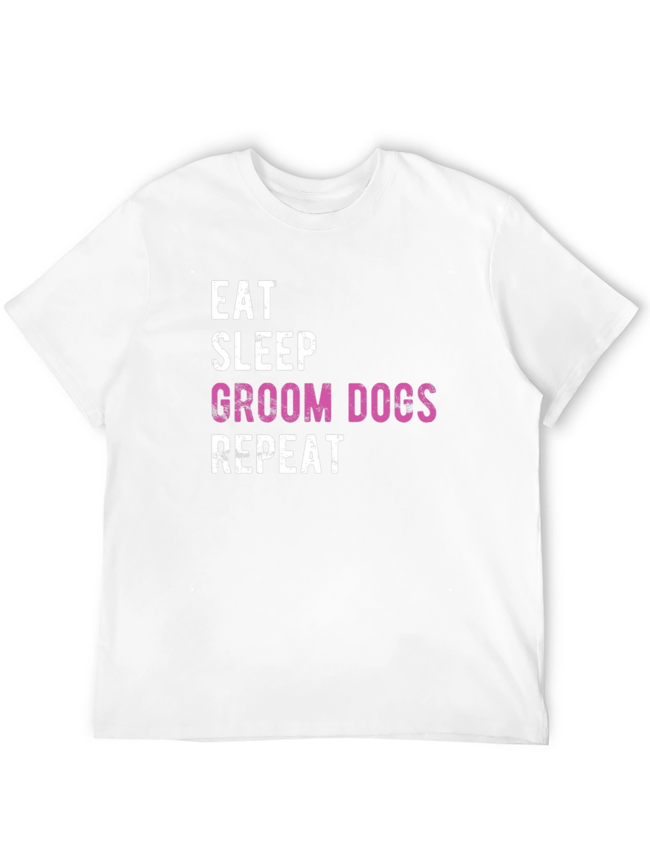 Eat Sleep Groom Dogs Repeat T-Shirt