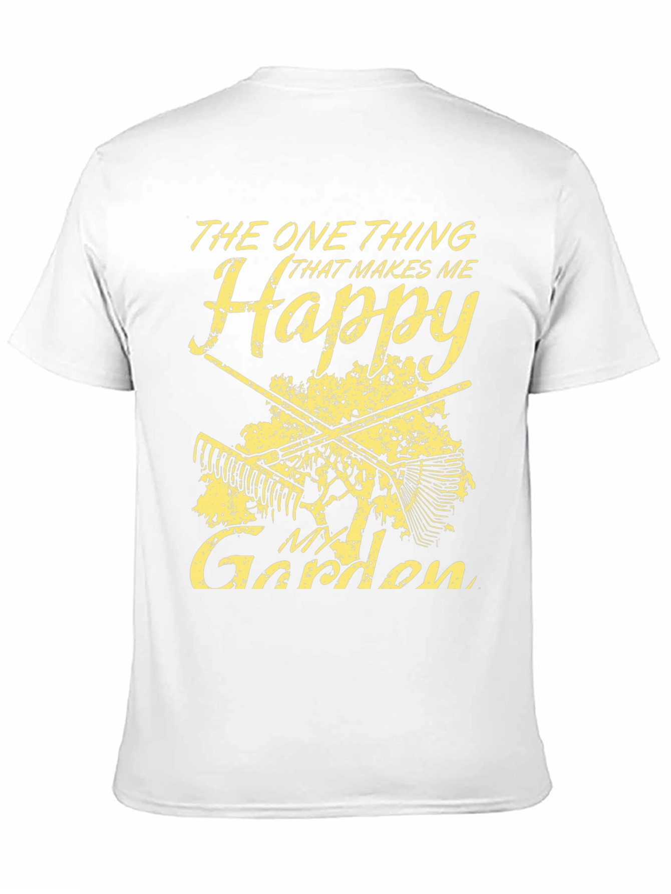 Gardening T-Shirt: The One Thing That Makes Me Happy
