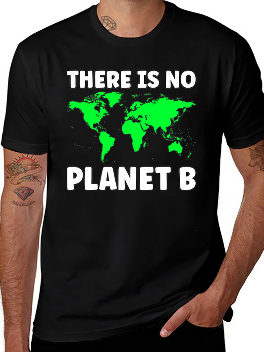 There Is No Planet B Graphic Tee