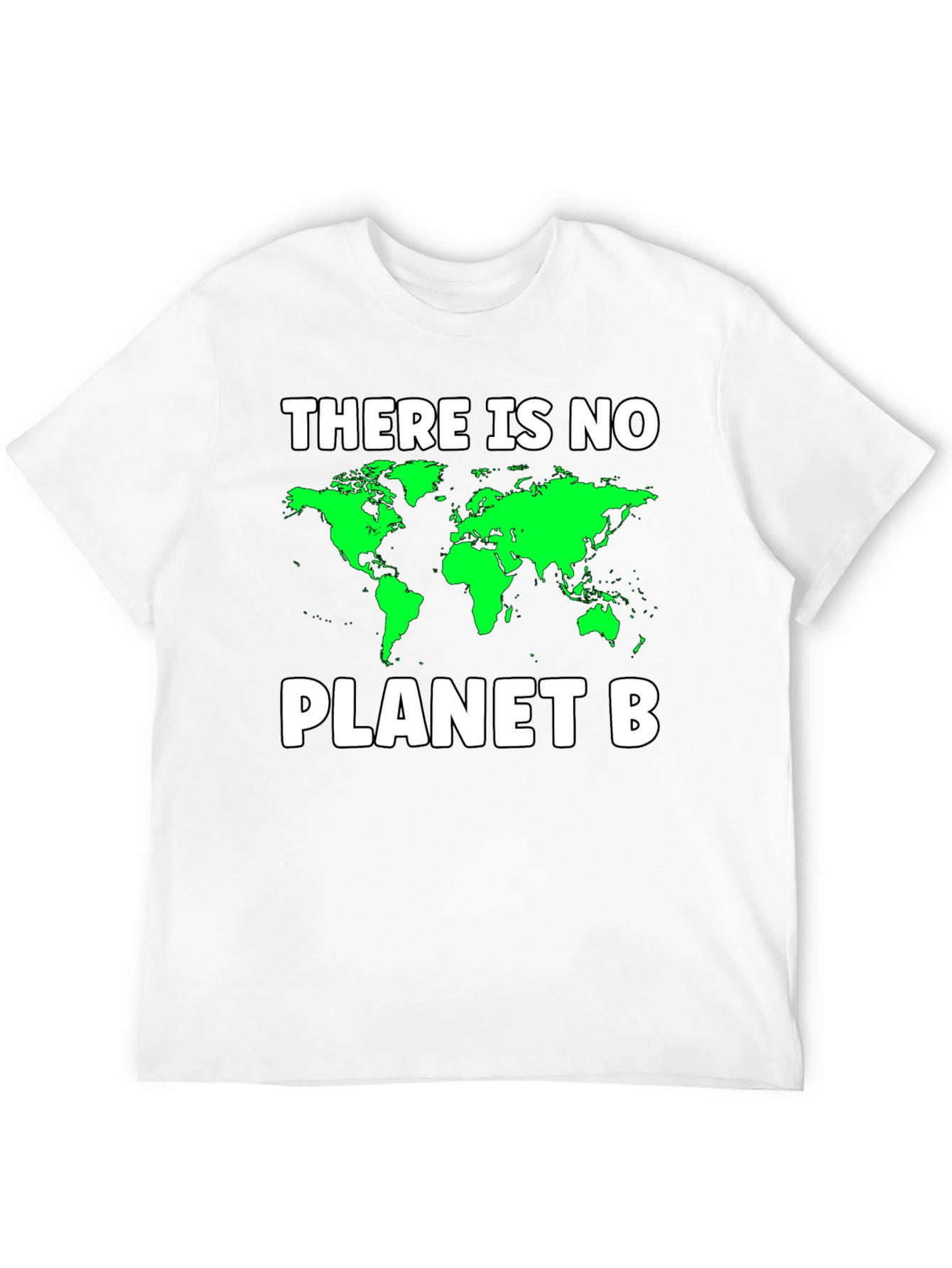 There Is No Planet B Graphic Tee
