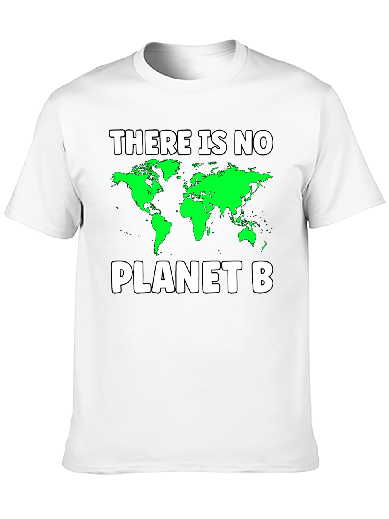 There Is No Planet B Graphic Tee
