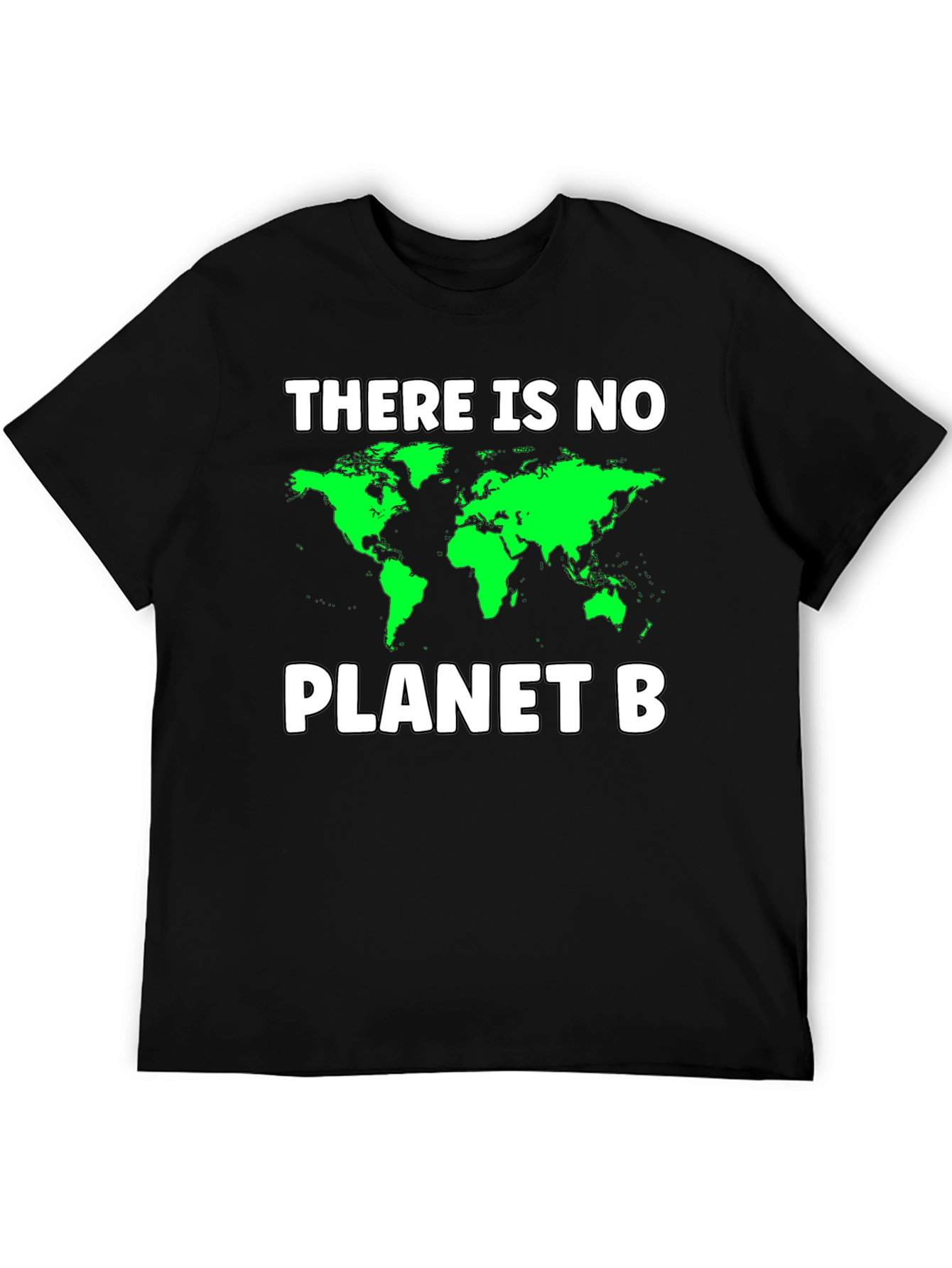There Is No Planet B Graphic Tee
