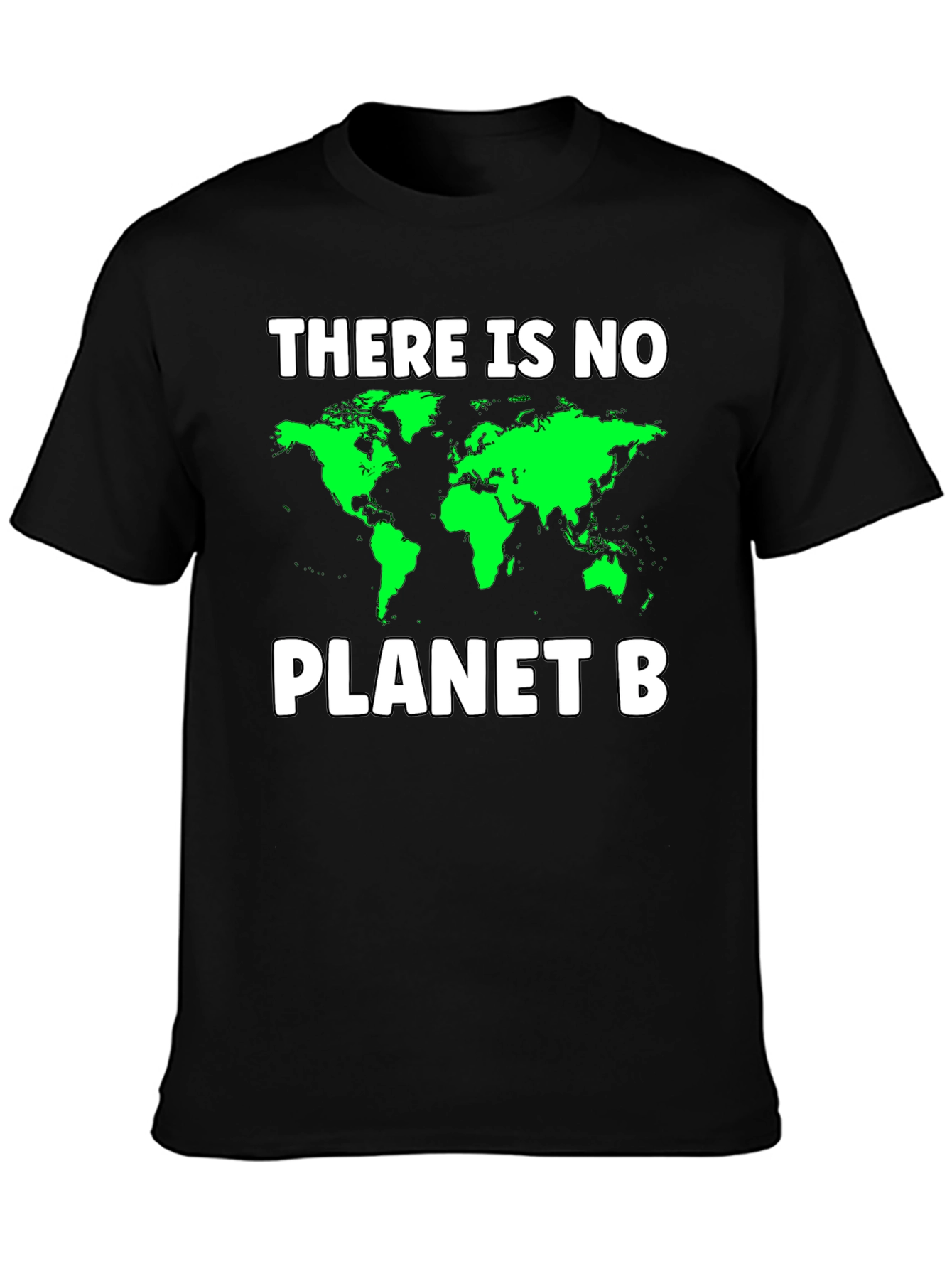 There Is No Planet B Graphic Tee