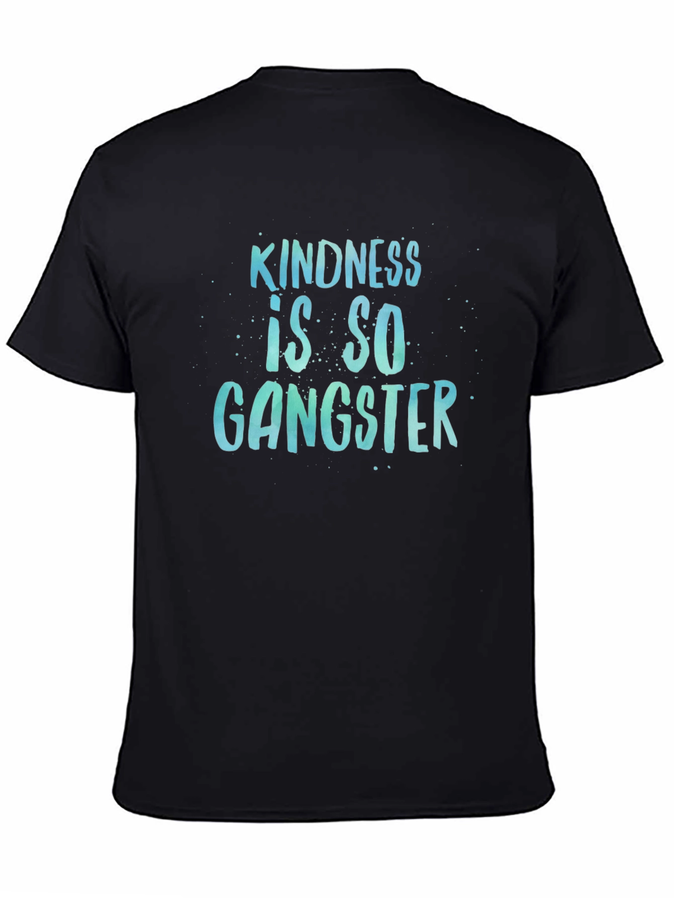 Kindness is So Gangster Black T-Shirt