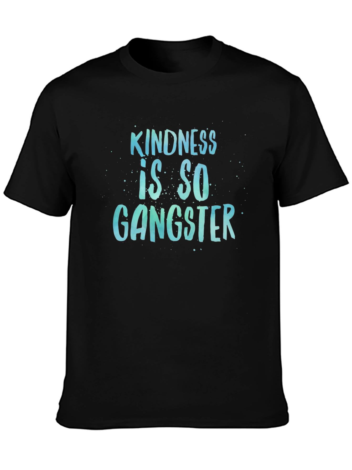Kindness is So Gangster Black T-Shirt