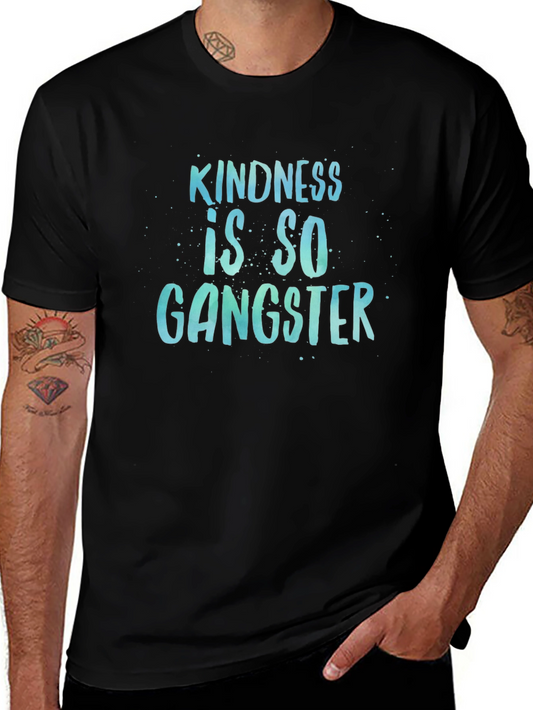 Kindness is So Gangster Black T-Shirt