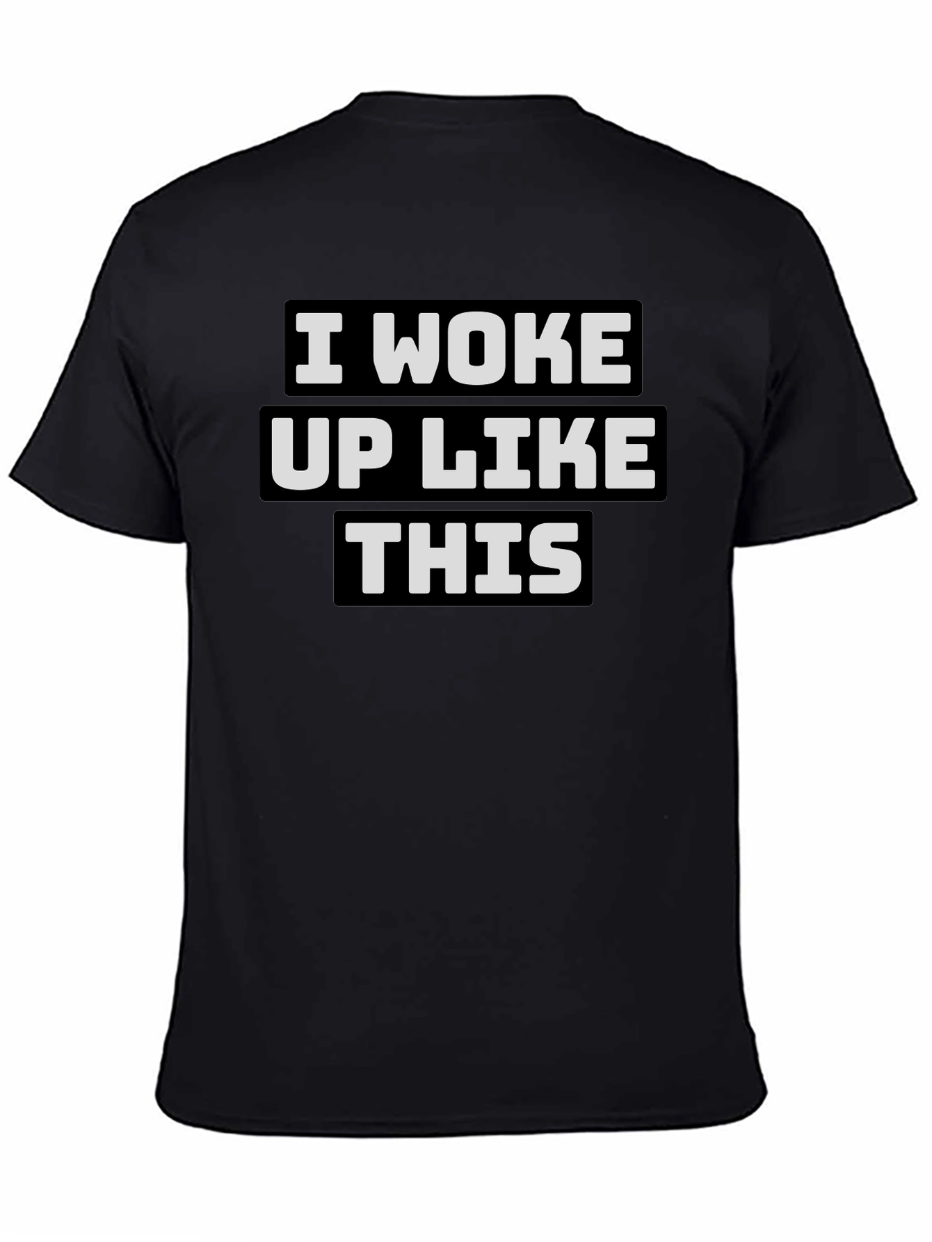 I Woke Up Like This Graphic Tee