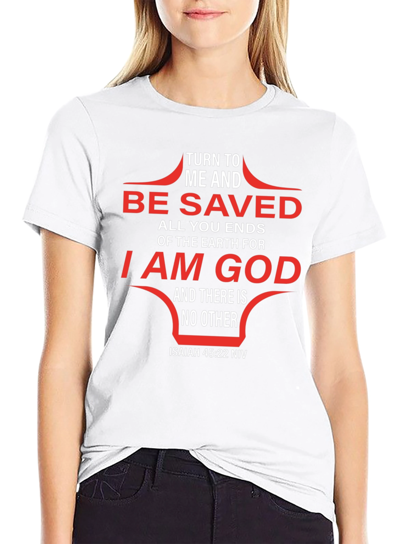 Turn to Me and Be Saved Graphic T-Shirt