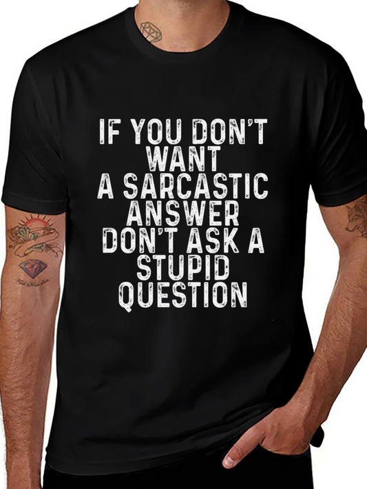 Sarcastic Answer Graphic Tee - Black Humor T-Shirt