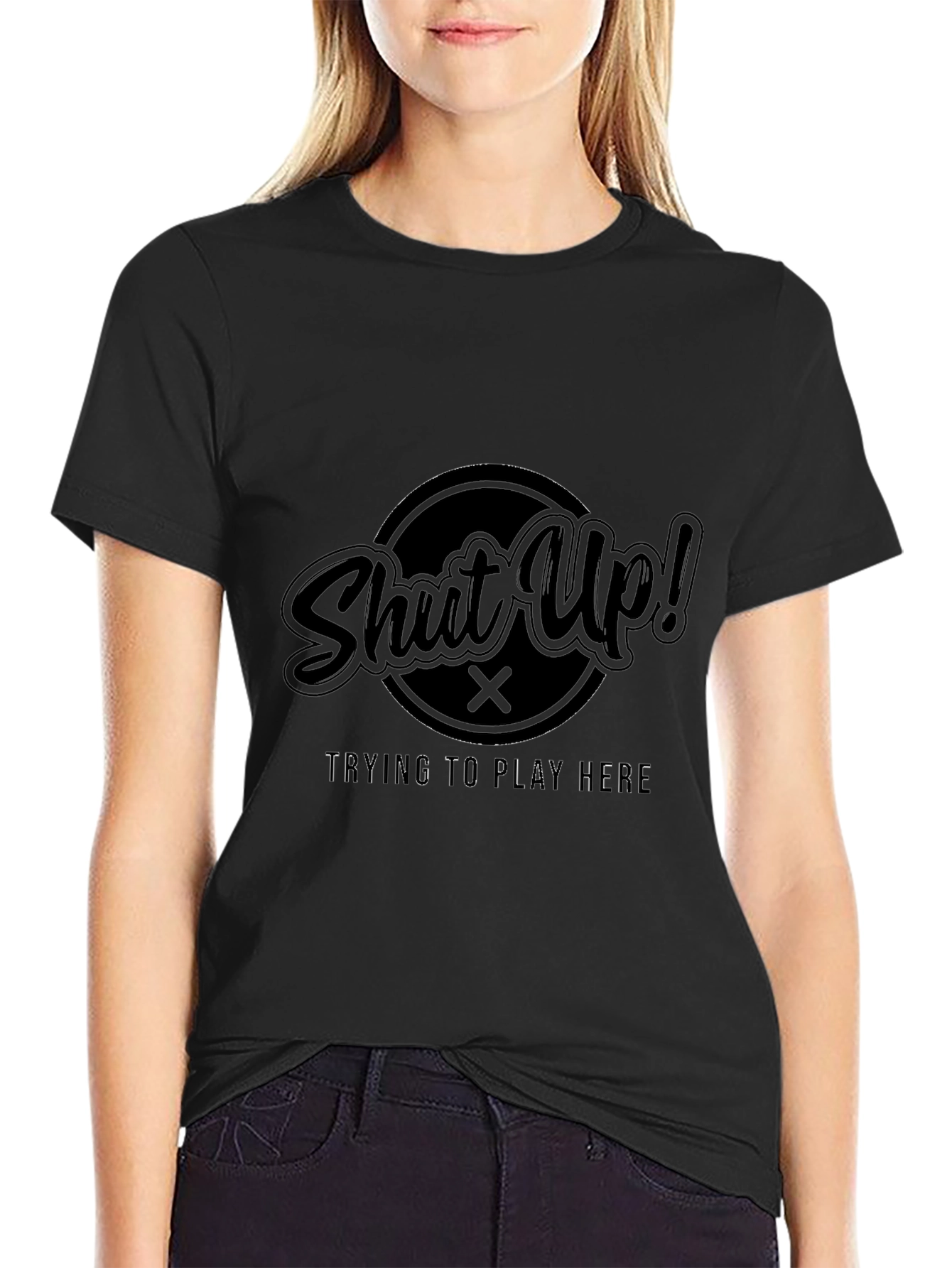 Shut Up! Playing Here Black Graphic Tee