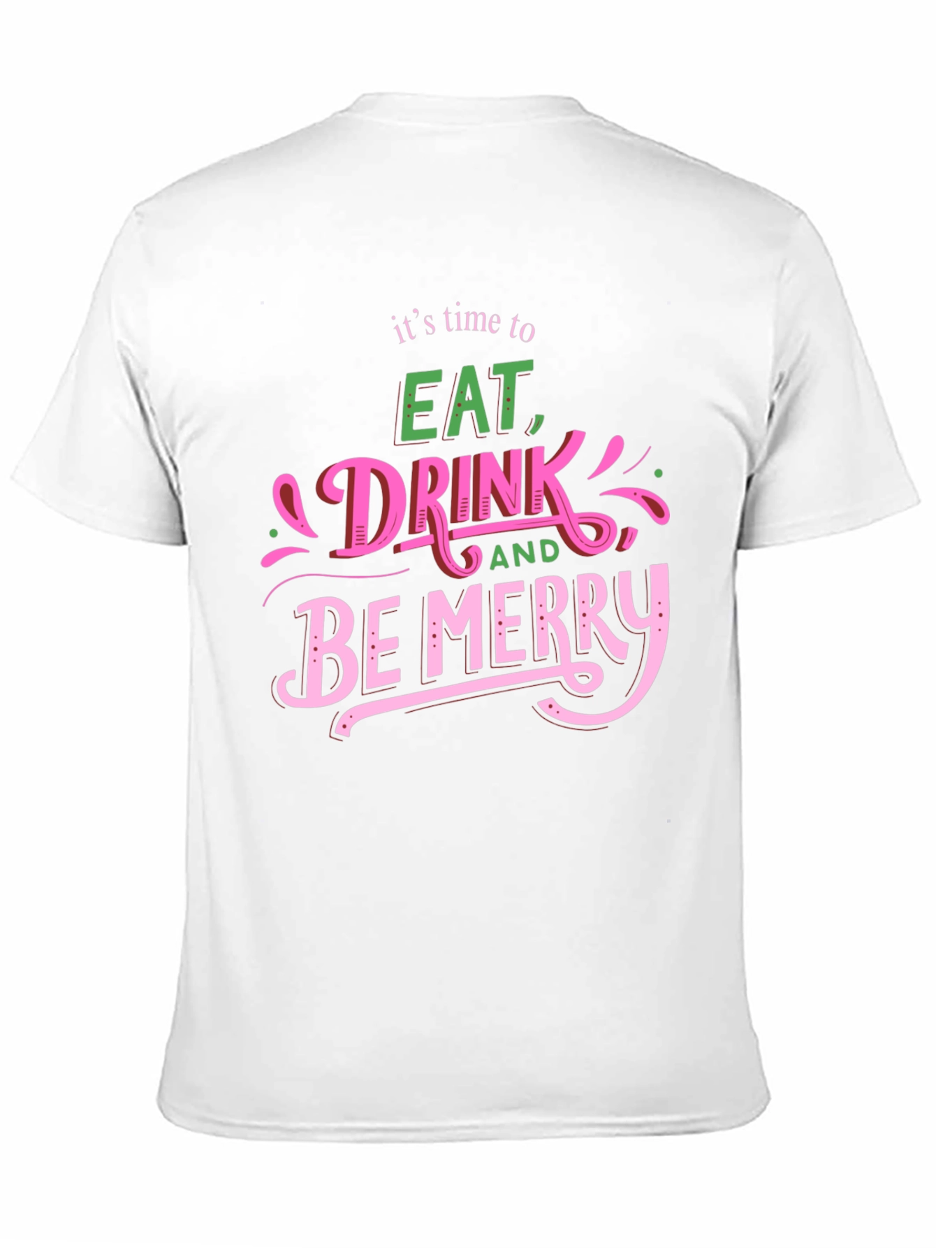 Eat Drink Be Merry Graphic T-Shirt