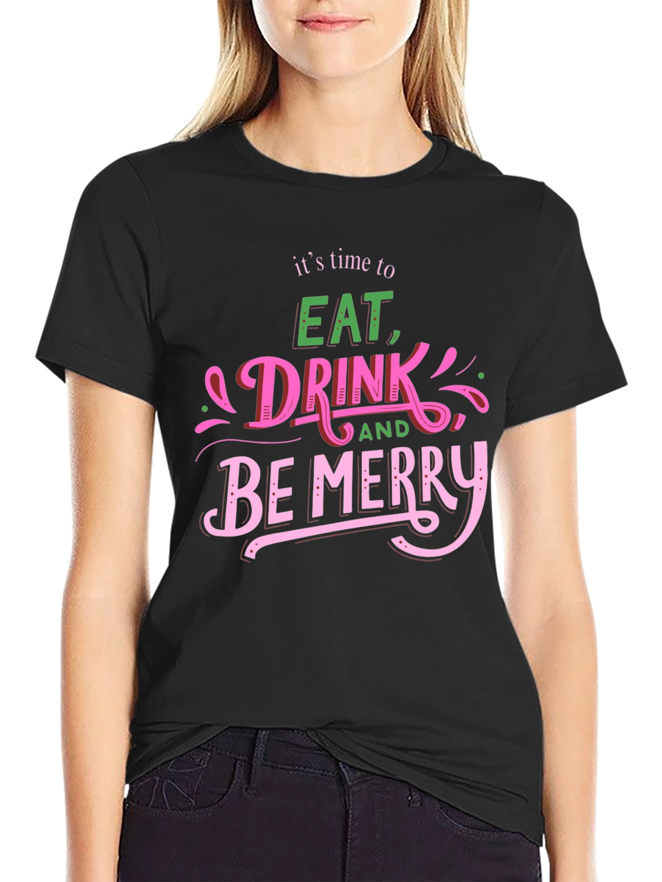 Eat Drink Be Merry Graphic T-Shirt