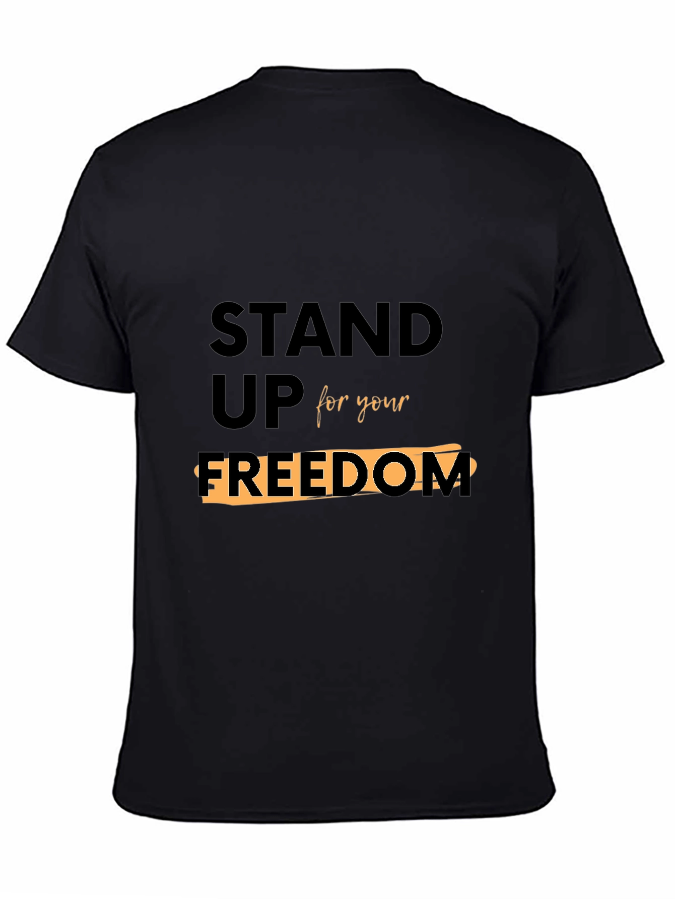 Stand Up For Your Freedom Black Tee