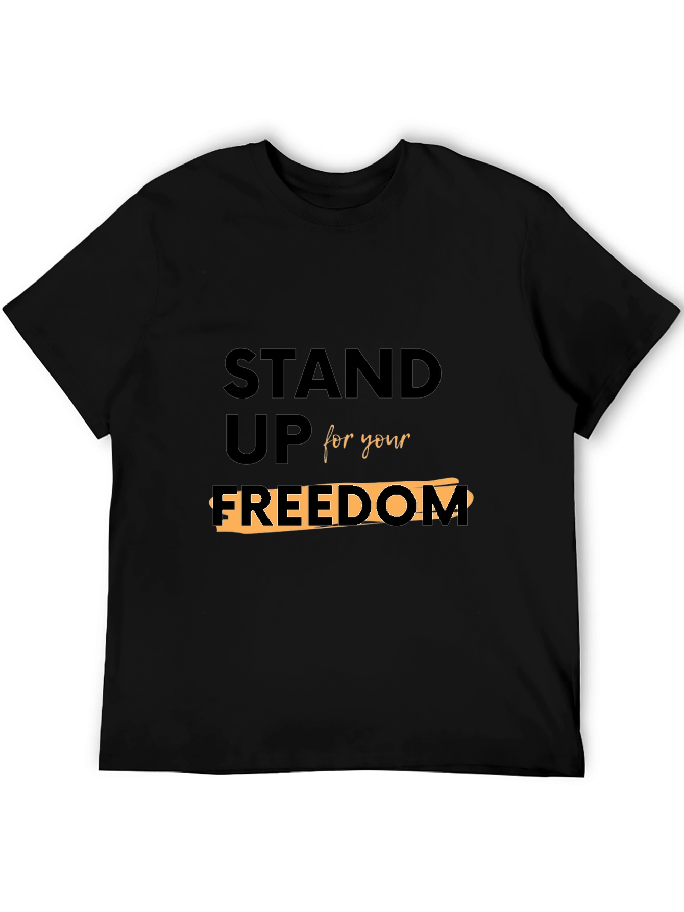 Stand Up For Your Freedom Black Tee