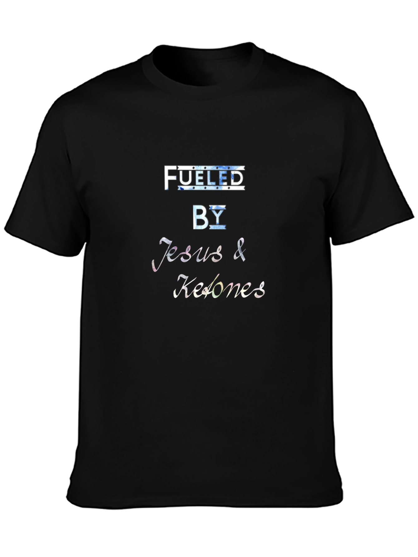 Fueled By Jesus & Ketones Black T-Shirt