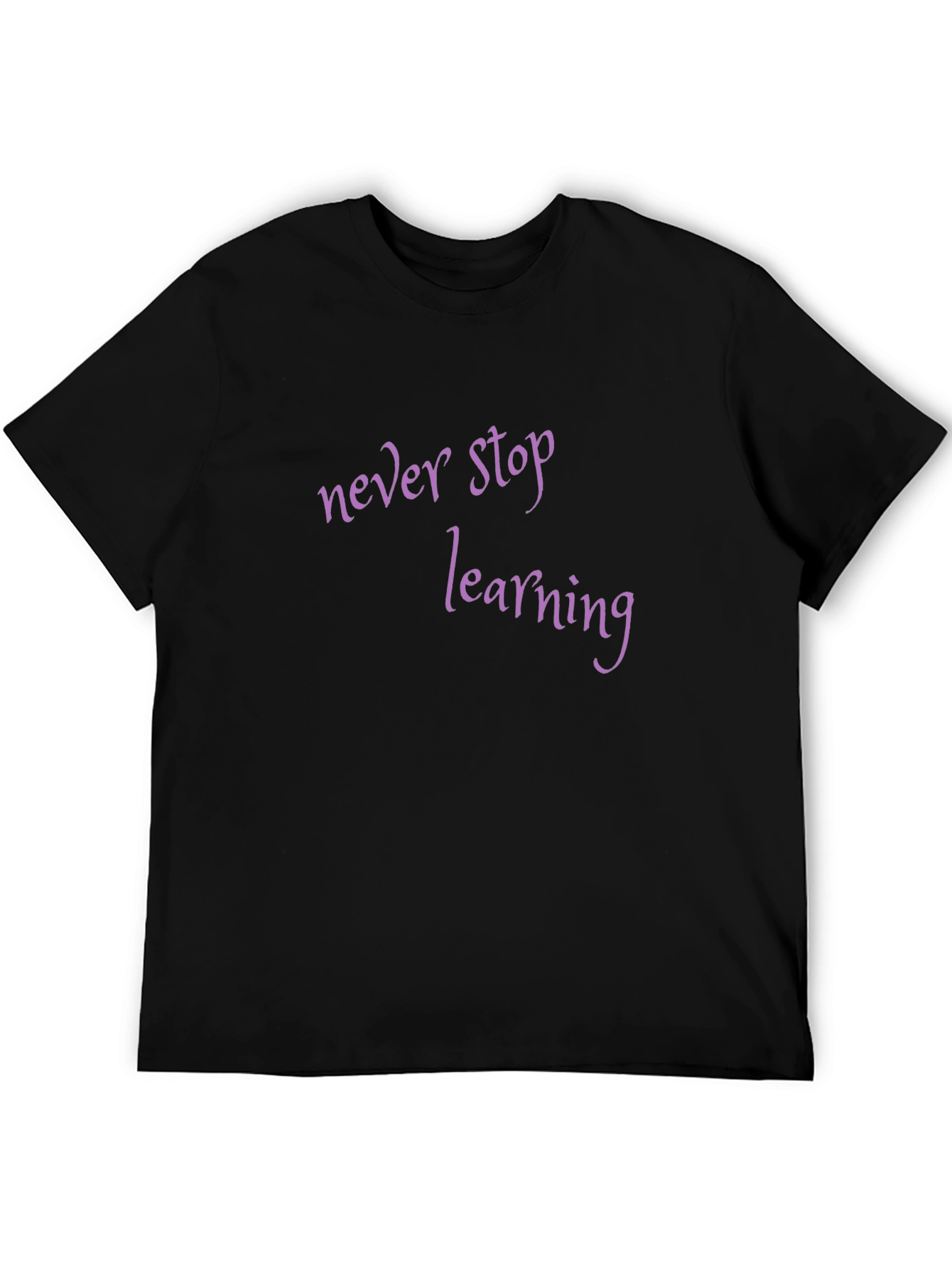 Never Stop Learning Black T-Shirt