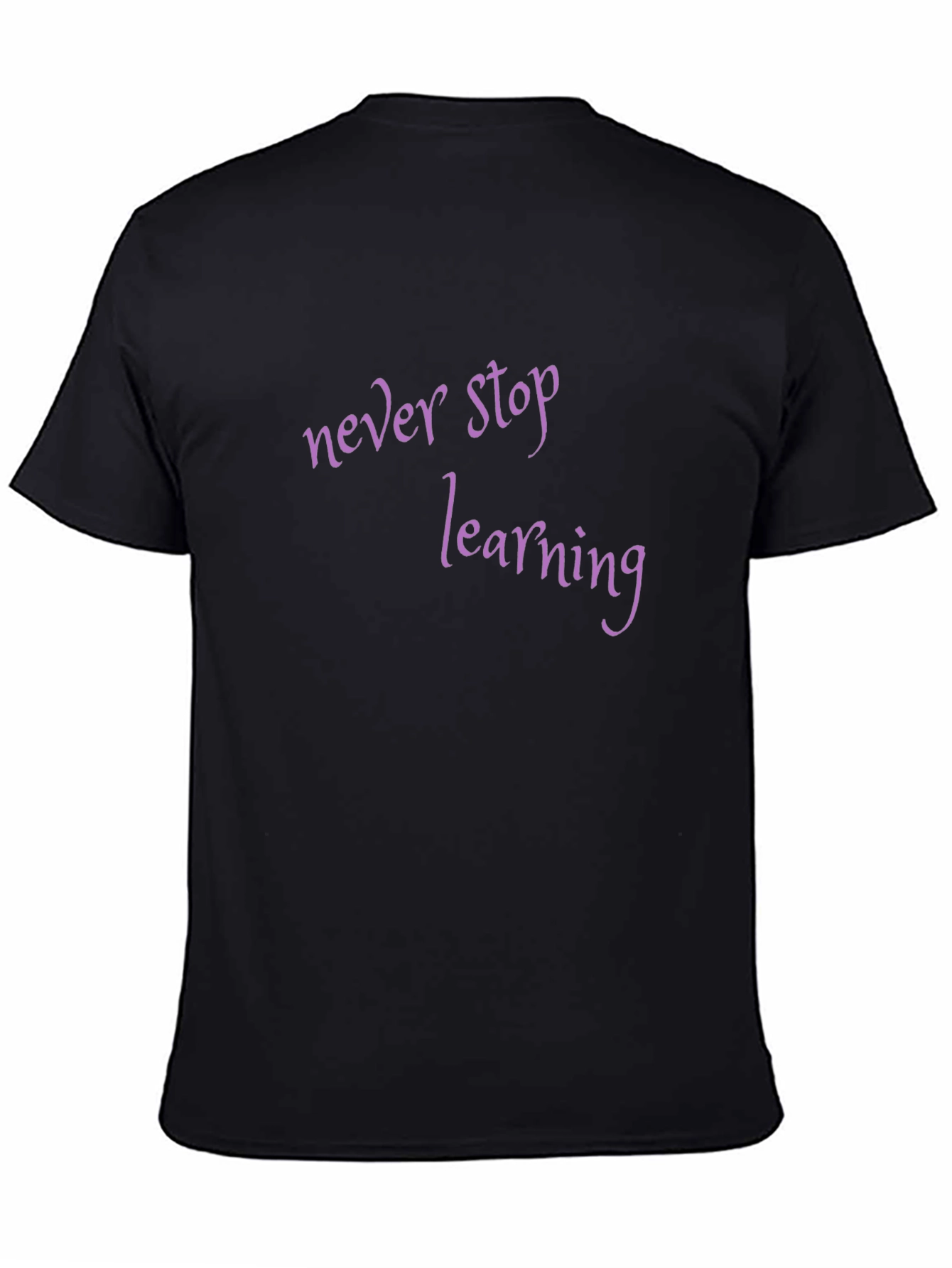 Never Stop Learning Black T-Shirt