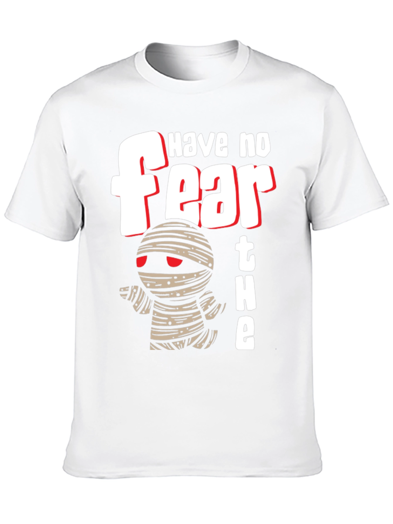 Have No Fear The Mummy Is Here T-Shirt