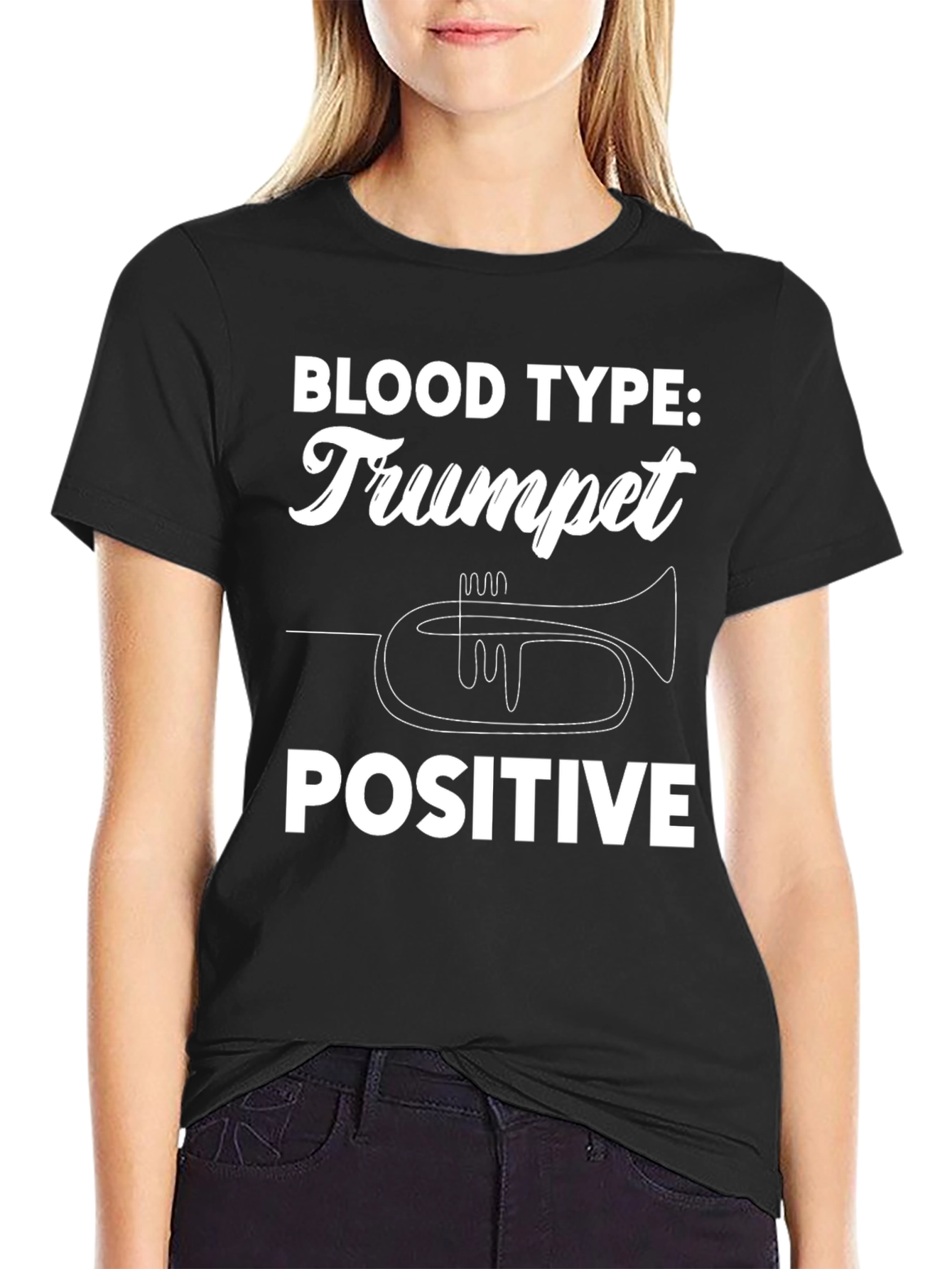 Trumpet Positive T-Shirt - Musicians Humor Tee