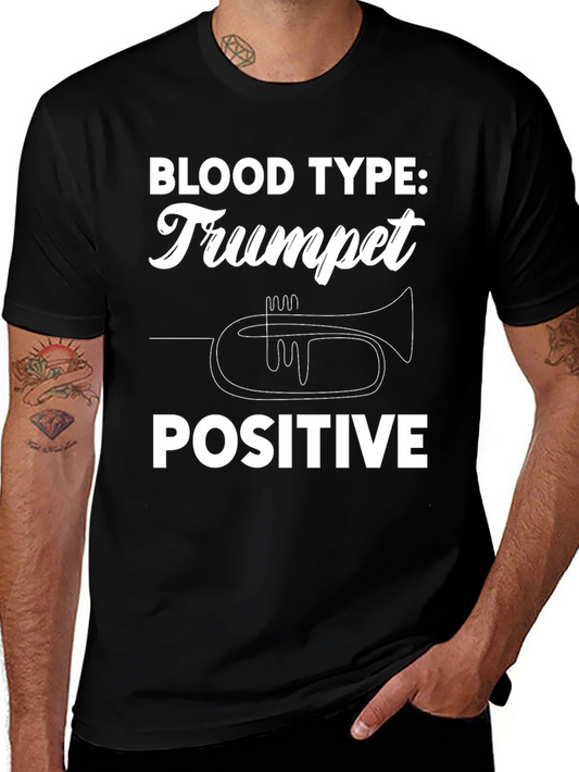 Trumpet Positive T-Shirt - Musicians Humor Tee
