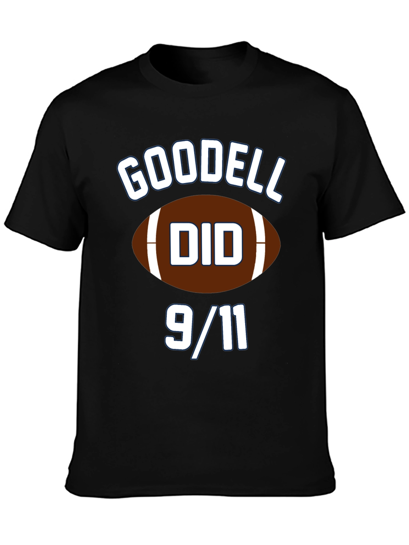 Goodell Did 9/11 T-Shirt