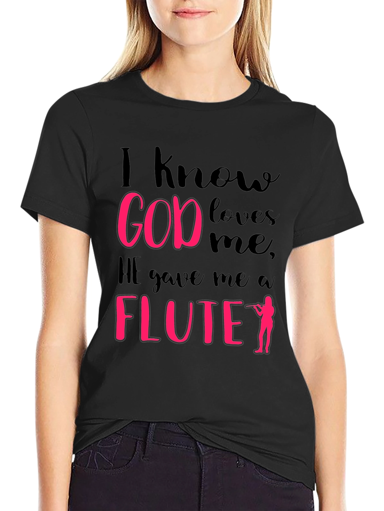 I Know God Loves Me Flute Player T-Shirt