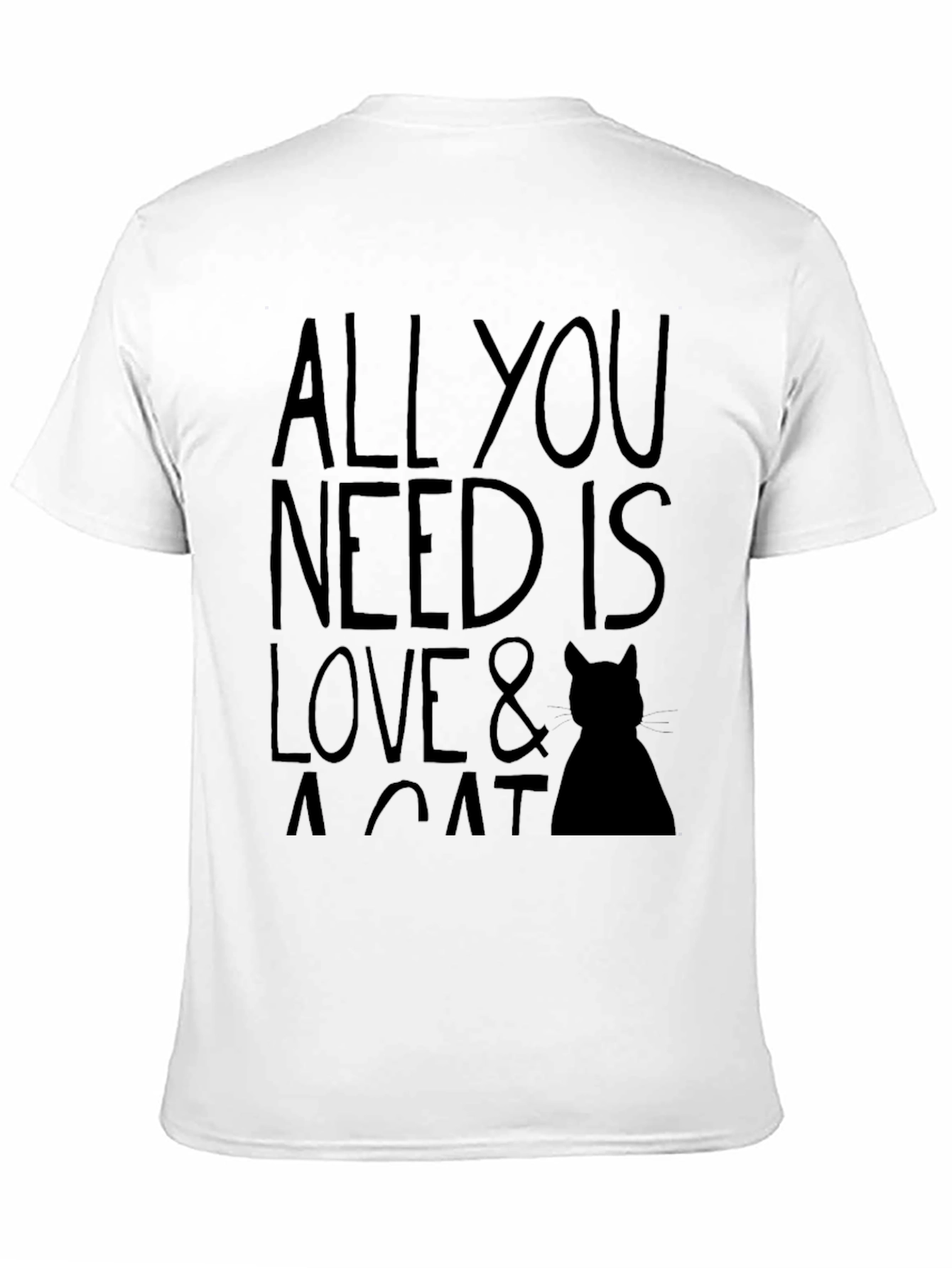 All You Need Is Love & A Cat T-Shirt