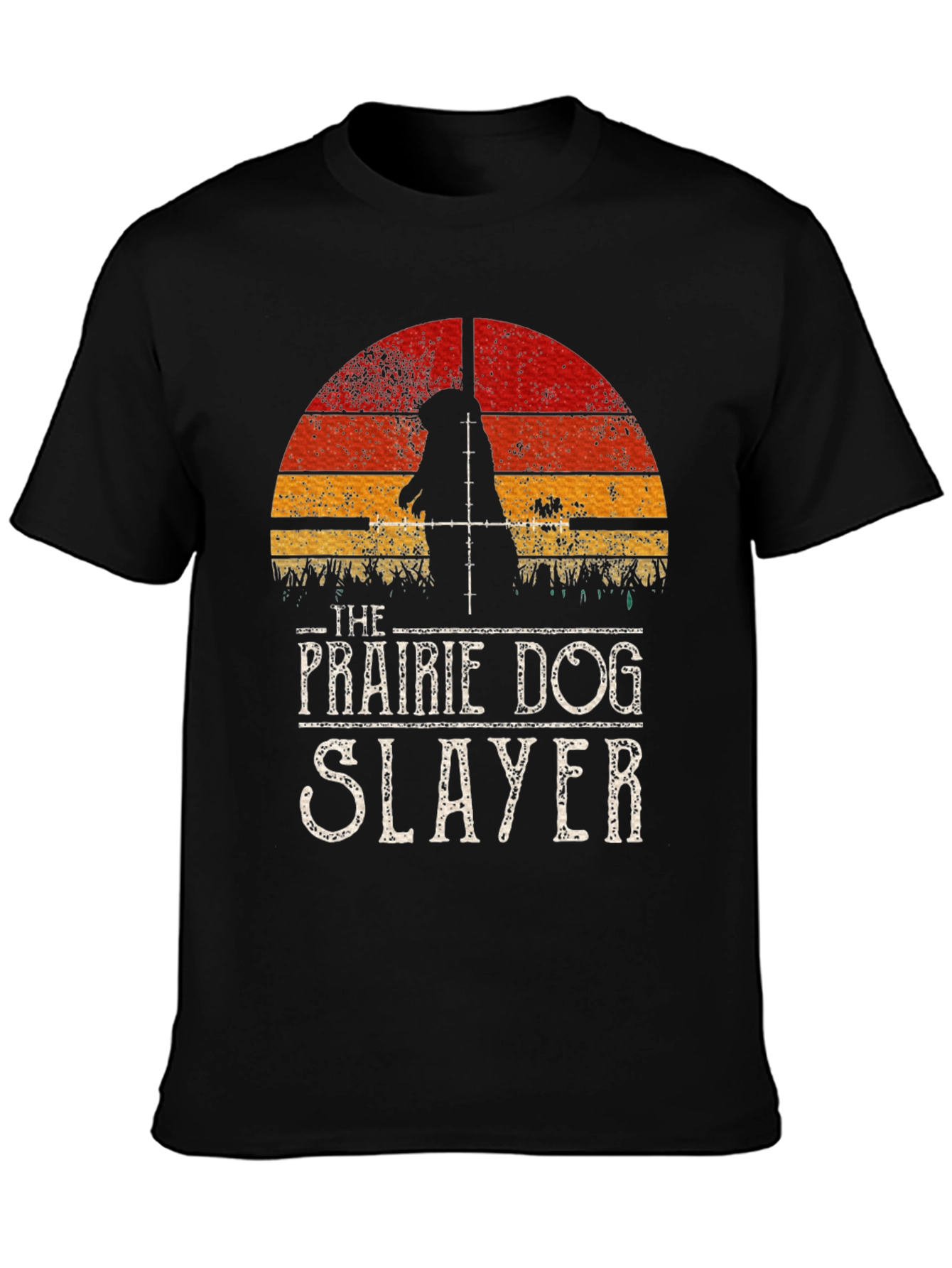 Prairie Dog Slayer Graphic T-Shirt - Hunter Tee