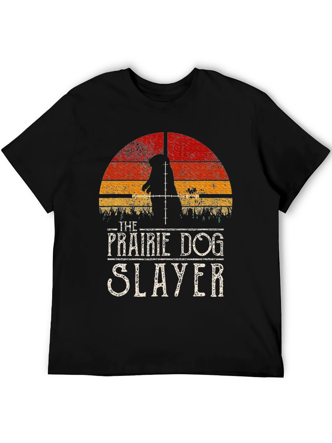 Prairie Dog Slayer Graphic T-Shirt - Hunter Tee