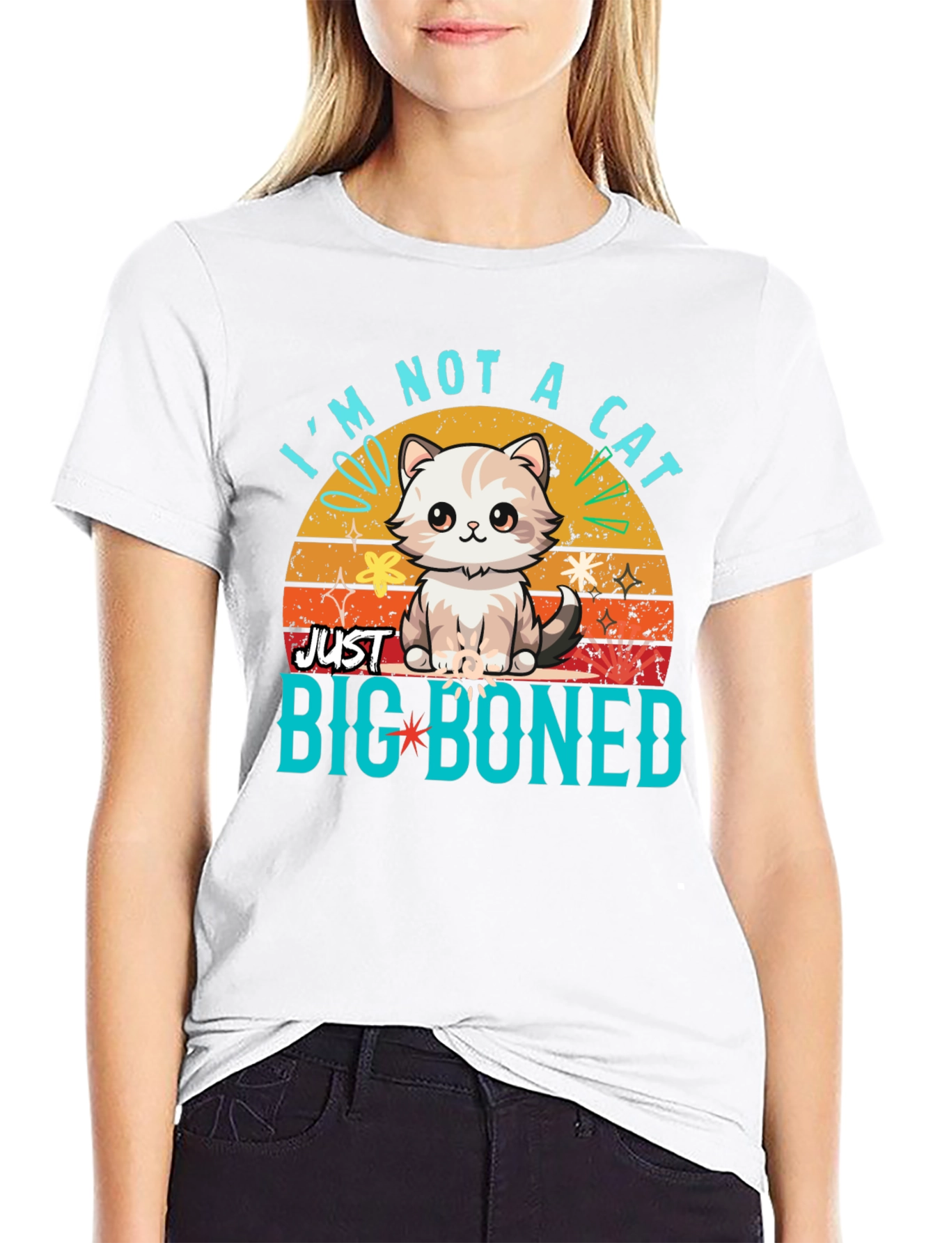 Im Not a Cat Just Big Boned T-Shirt