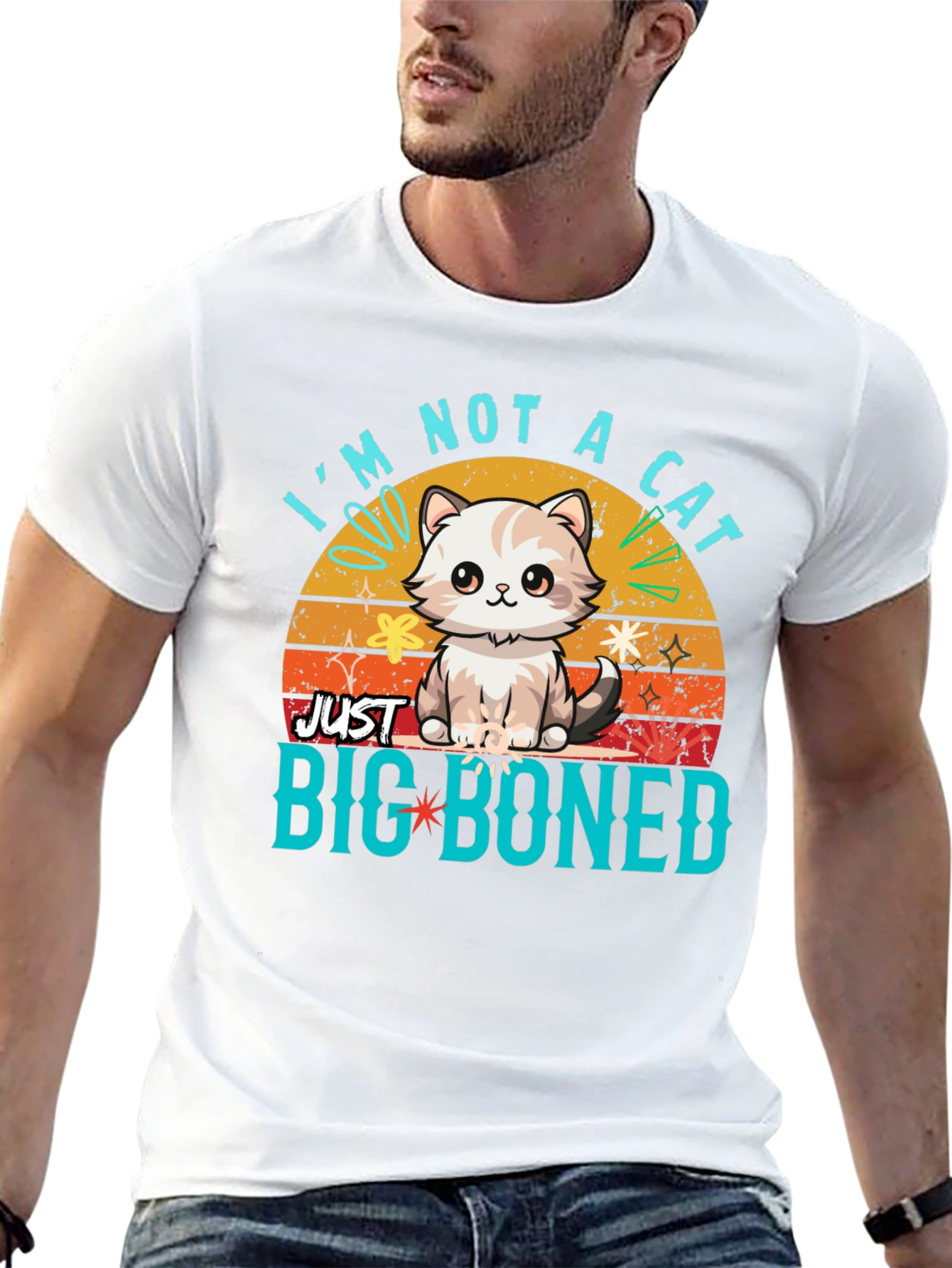 Im Not a Cat Just Big Boned T-Shirt
