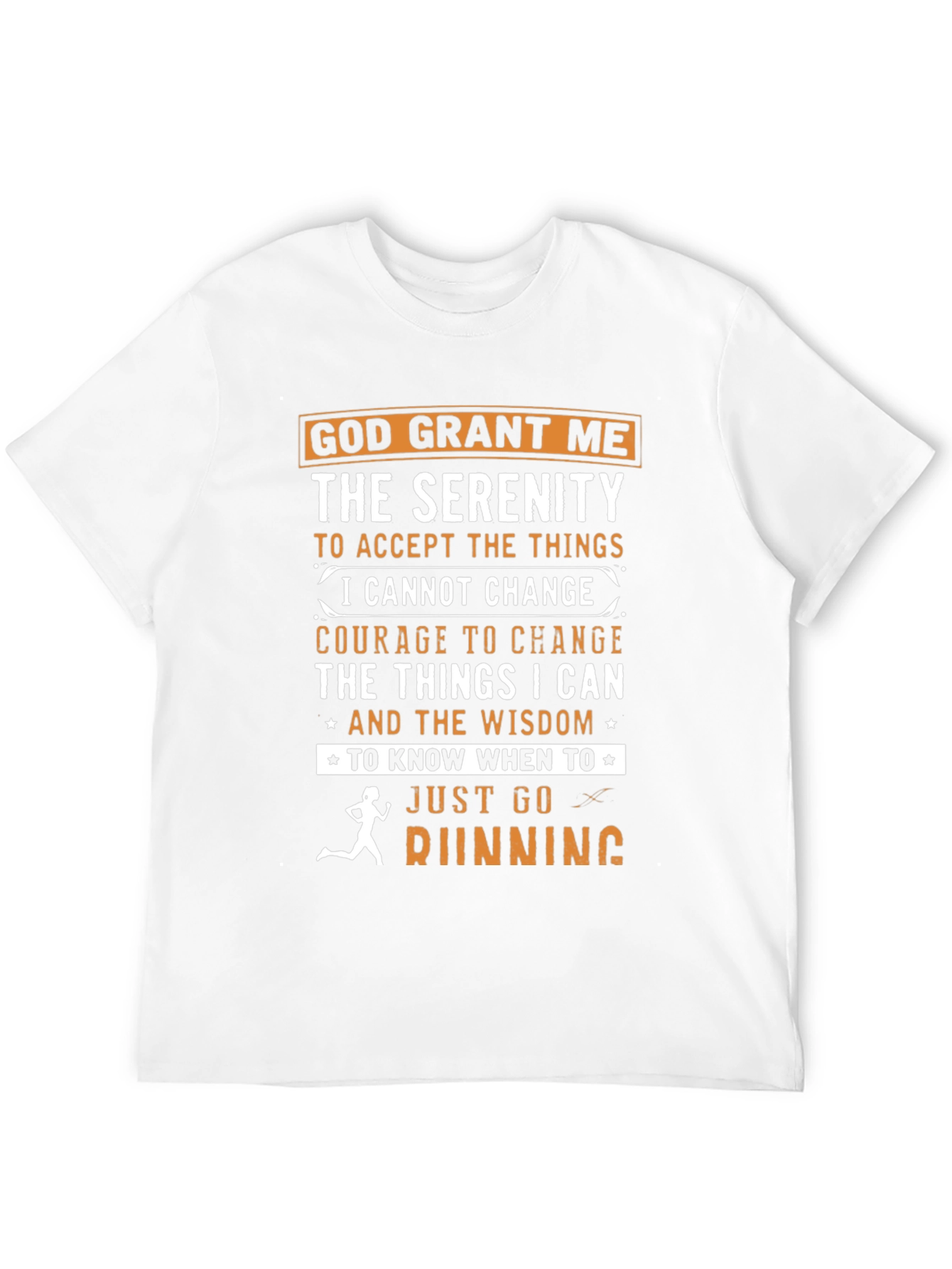 Serenity Prayer Running T-Shirt: God Grant Me Wisdom
