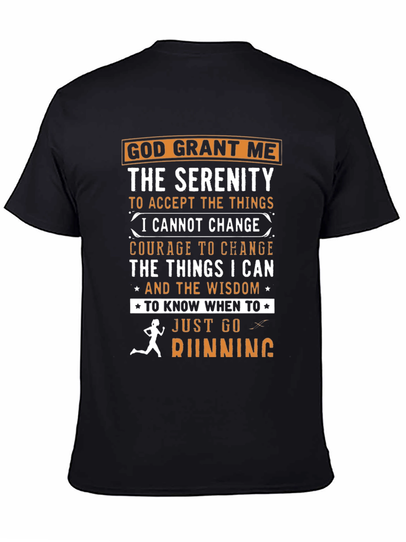 Serenity Prayer Running T-Shirt: God Grant Me Wisdom