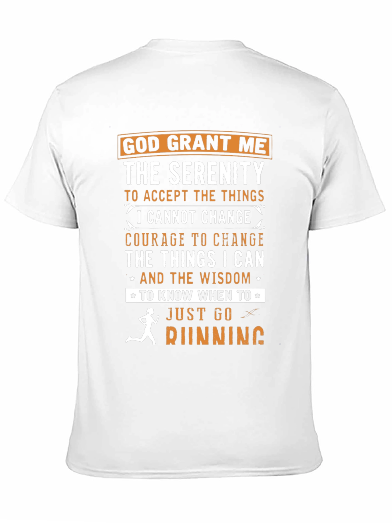 Serenity Prayer Running T-Shirt: God Grant Me Wisdom
